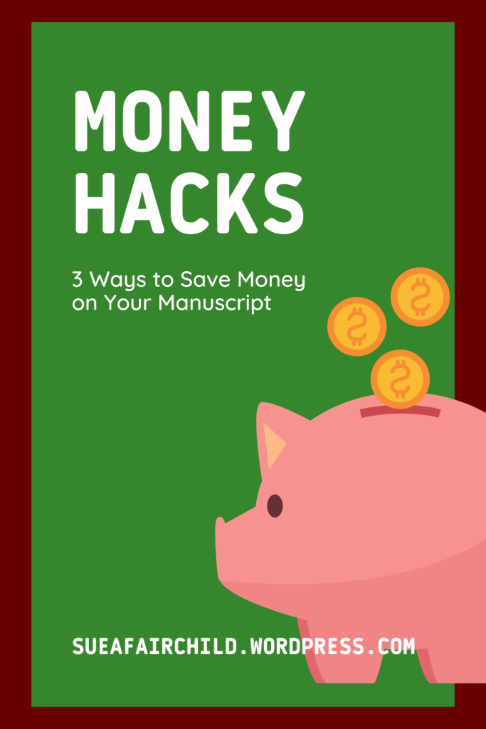 money hacks, 3 ways to save money on your manuscript, piggy bank on green background with coins falling in